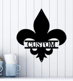 Classic Fleur De Lis Custom Text Metal Sign, Art, Wall Decor, Cut Wall Hanging